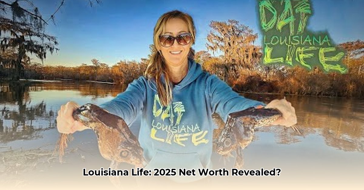 dat-louisiana-life-net-worth